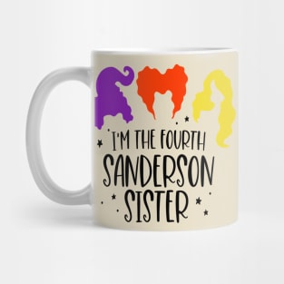 Im the Fourth Sanderson Sister Ver.2 | Halloween Vibes Mug